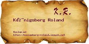 Königsberg Roland névjegykártya
